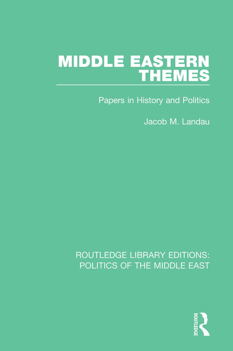 ROUTLEDGE LIBRARY EDITIONS POLITICS OF THE MIDDLE EAST Volume 14 MIDDLE - photo 1