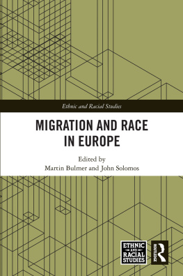 Martin Bulmer - Migration and Race in Europe