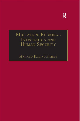 Harald Kleinschmidt - Migration, Regional Integration and Human Security