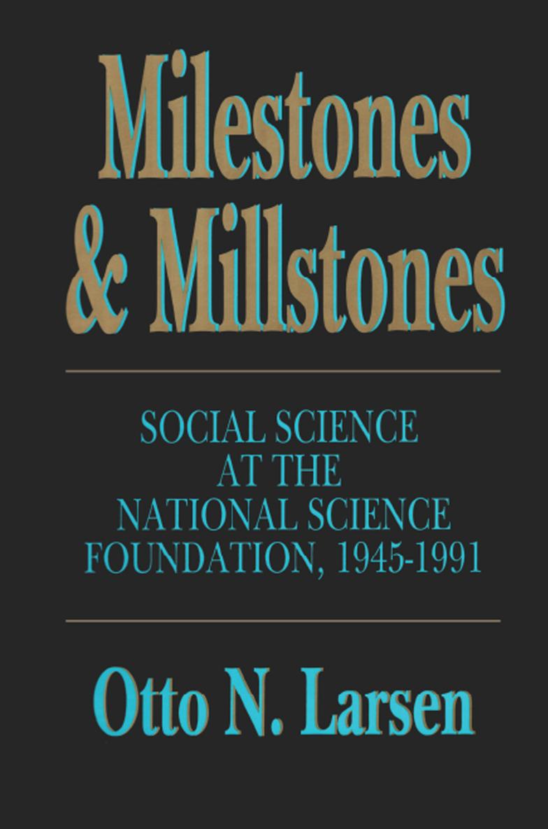 MILESTONES AND MILLSTONES MILESTONES AND MILLSTONES Social Science at the - photo 1