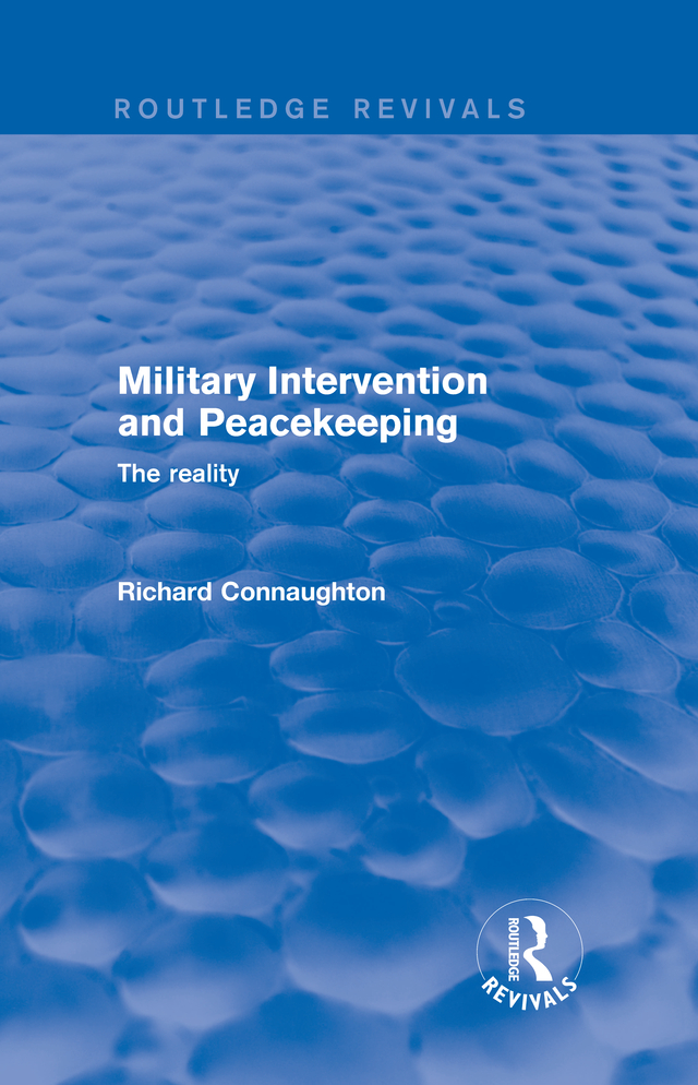 MILITARY INTERVENTION AND PEACEKEEPING By the same author The War of the - photo 1