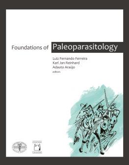 Luiz Fernando Ferreira - Foundations of Paleoparasitology