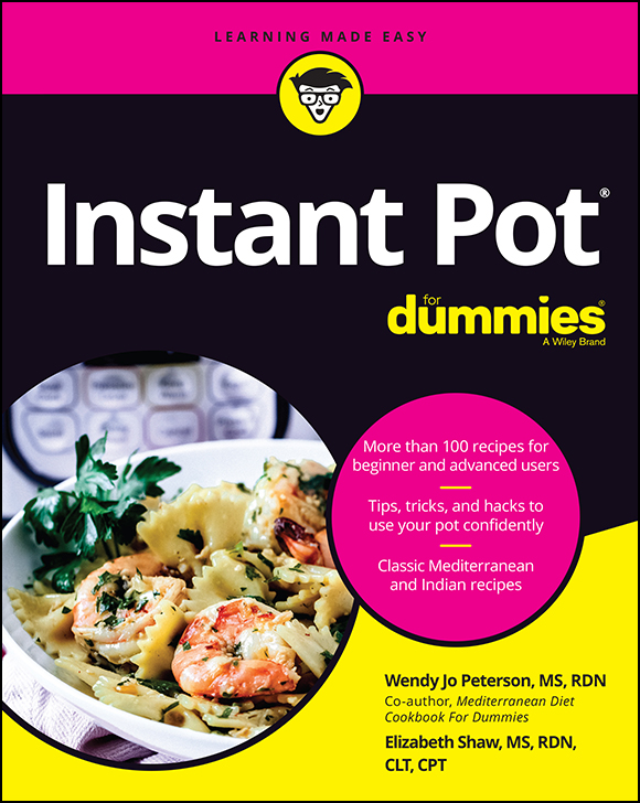 Instant Pot For Dummies Published by John Wiley Sons Inc 111 River - photo 1