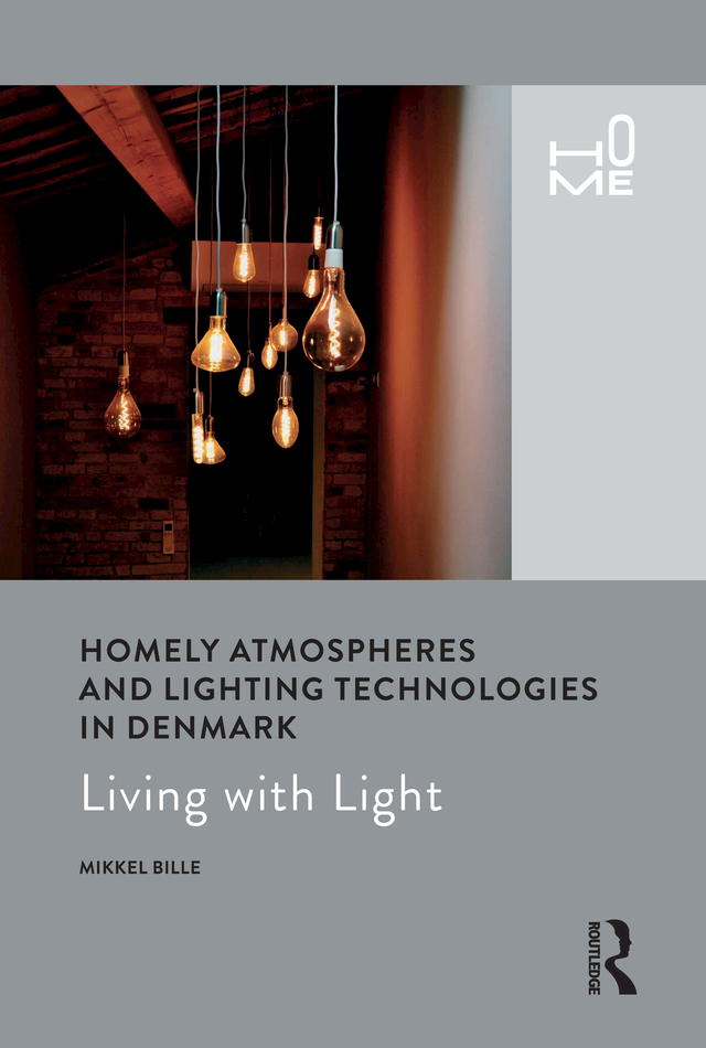 Homely Atmospheres and Lighting Technologies in Denmark HOME Series Editors - photo 1