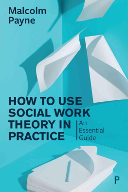 Payne - How to Use Social Work Theory in Practice