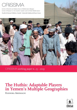 Eleonora Ardemagni - The Huthis: Adaptable Players in Yemens Multiple Geographies