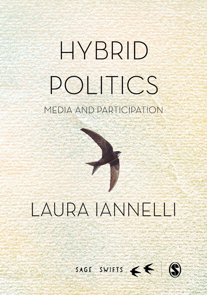 Hybrid Politics Hybrid Politics Media and Participation Laura Iannelli - photo 1