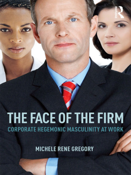 Michele Rene Gregory The Face of the Firm