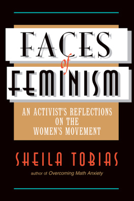 Sheila Tobias - Faces Of Feminism: An Activists Reflections On The Womens Movement
