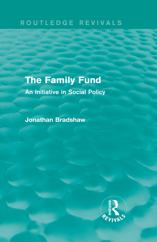 Routledge Revivals The Family Fund In The Family Fund first published in 1980 - photo 1