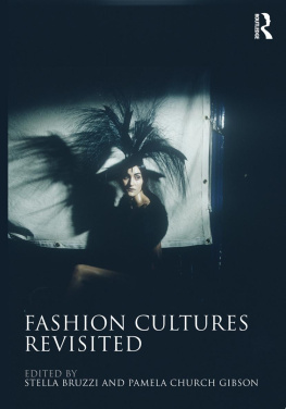 Stella Bruzzi - Fashion Cultures Revisited