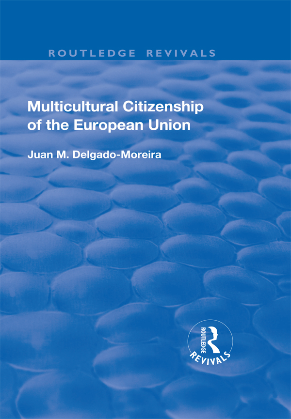 Multicultural Citizenship of the European Union For Lourdes First published - photo 1