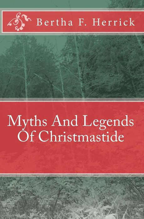 Myths and Legends of Christmastide - image 1