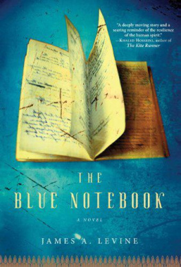 James A. Levine - The Blue Notebook