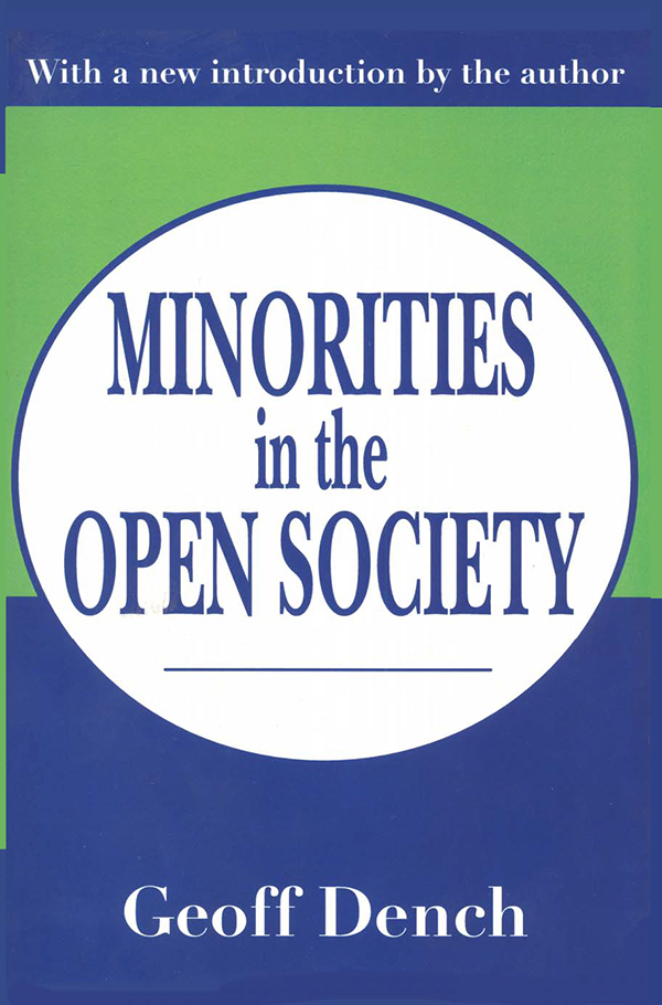 MINORITIES in the OPEN SOCIETY Originally published in 1986 by Routledge - photo 1