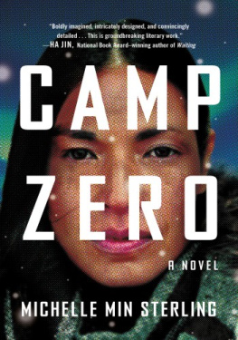 Michelle Min Sterling - Camp Zero