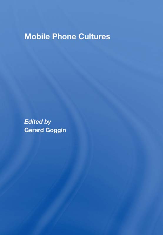 Mobile Phone Cultures Mobile cell phones are used all around the world and now - photo 1