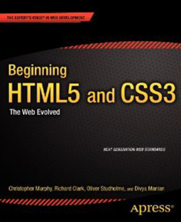 Christopher Murphy - Beginning HTML5 and CSS3: The Web Evolved