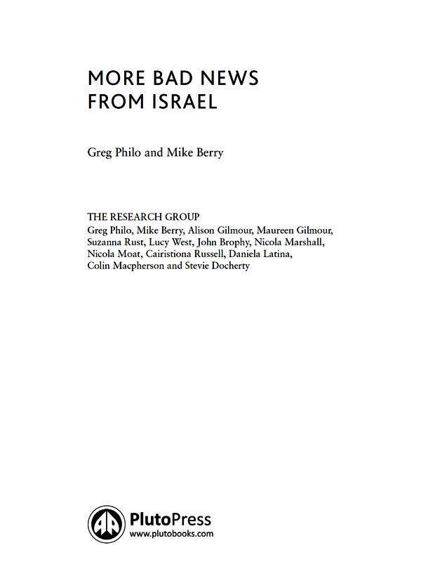 First published 2004 as Bad News From Israel This expanded and updated edition - photo 1