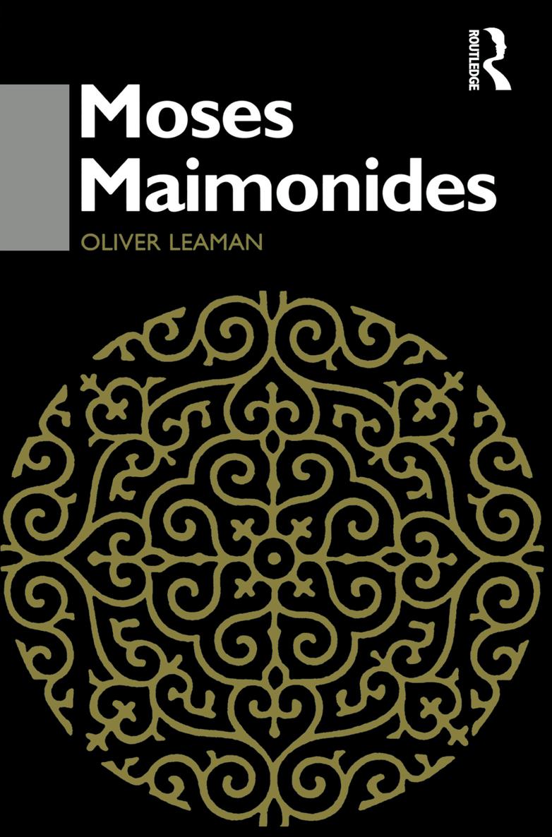 MOSES MAIMONIDESCurzon Jewish Philosophy Series Series Editor Oliver Leaman - photo 1