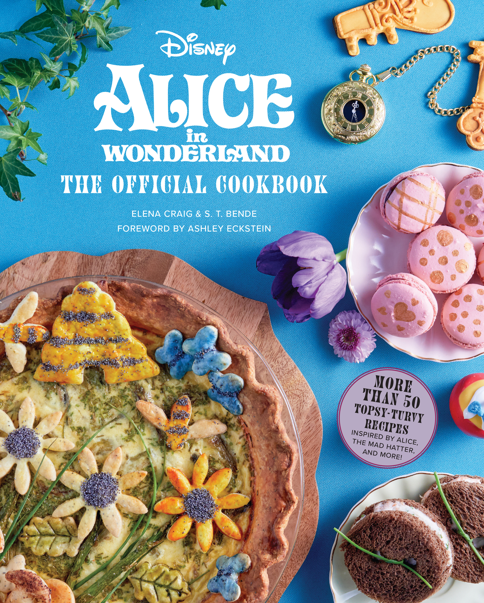 Disney Alice in Wonderland The Official Cookbook Elena Craig S T Bende - photo 1