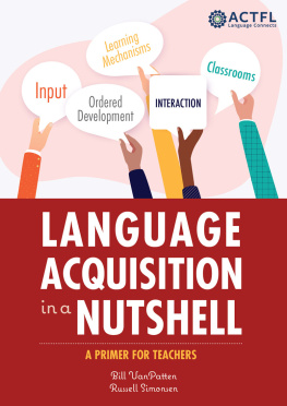 Russell Simonsen Language Acquisition in a Nutshell: A Primer for Teachers