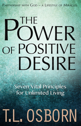 T. L. Osborn - The Power of Positive Desire