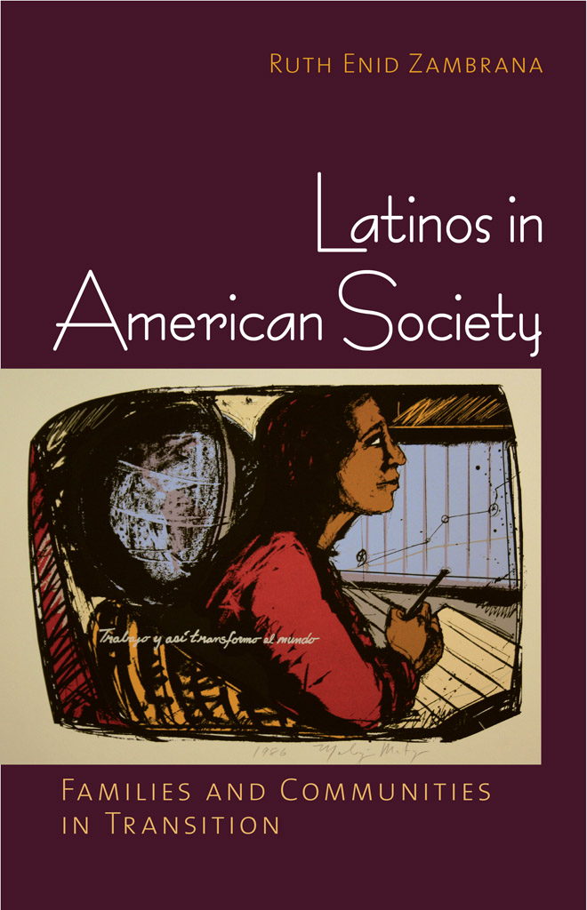 Latinos in American Society Families and Communities in Transition RUTH ENID - photo 1