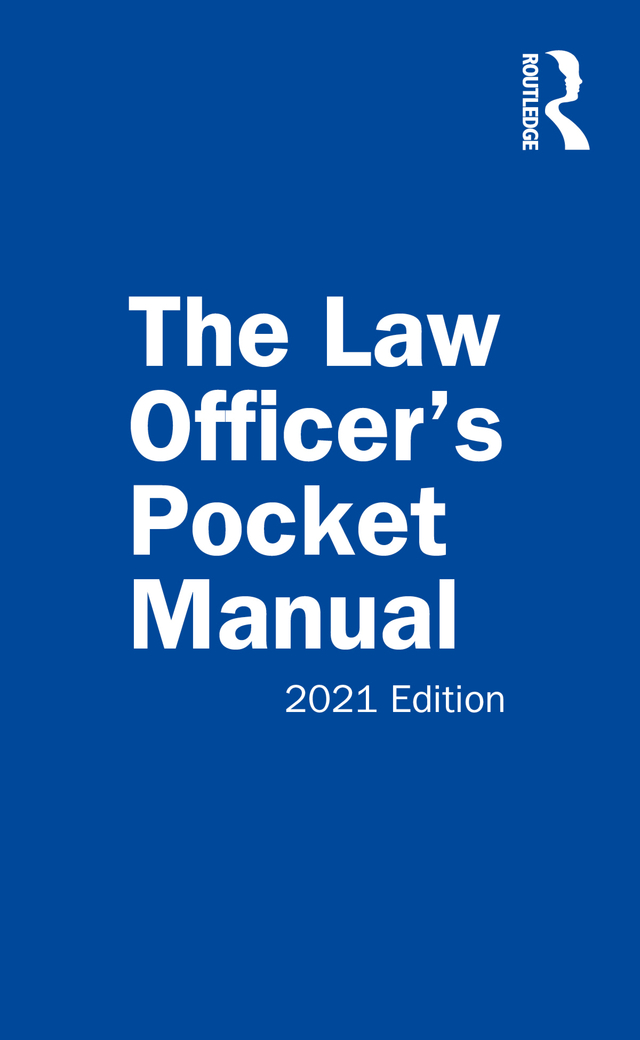 THE LAW OFFICERS POCKET MANUAL THE LAW OFFICERS POCKET MANUAL 2021 Edition - photo 1