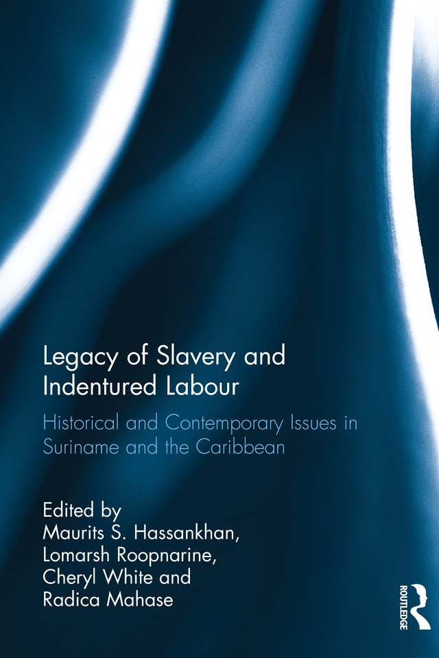 LEGACY OF SLAVERY AND INDENTURED LABOUR Legacy of Slavery and Indentured - photo 1