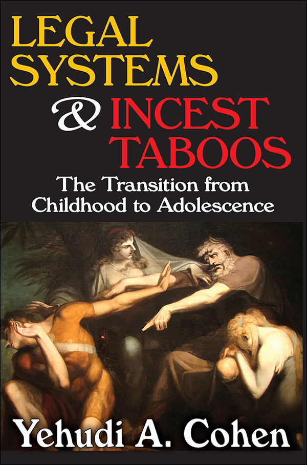 LEGAL SYSTEMS INCEST TABOOS LEGAL SYSTEMS INCEST TABOOS The Transition - photo 1