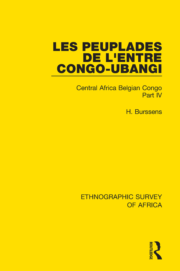 ETHNOGRAPHIC SURVEY OF AFRICA Volume 49 LES PEUPLADES DE LENTRE CONGO-UBANGI - photo 1