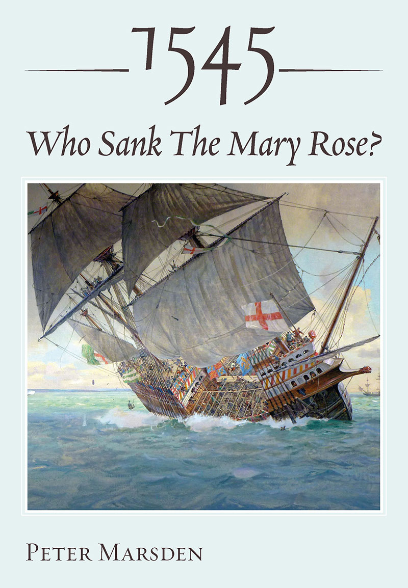 1545 Who Sank The Mary Rose 1545 Who Sank The Mary Rose P ETER M - photo 1