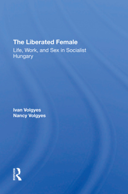 Ivan Volgyes The Liberated Female