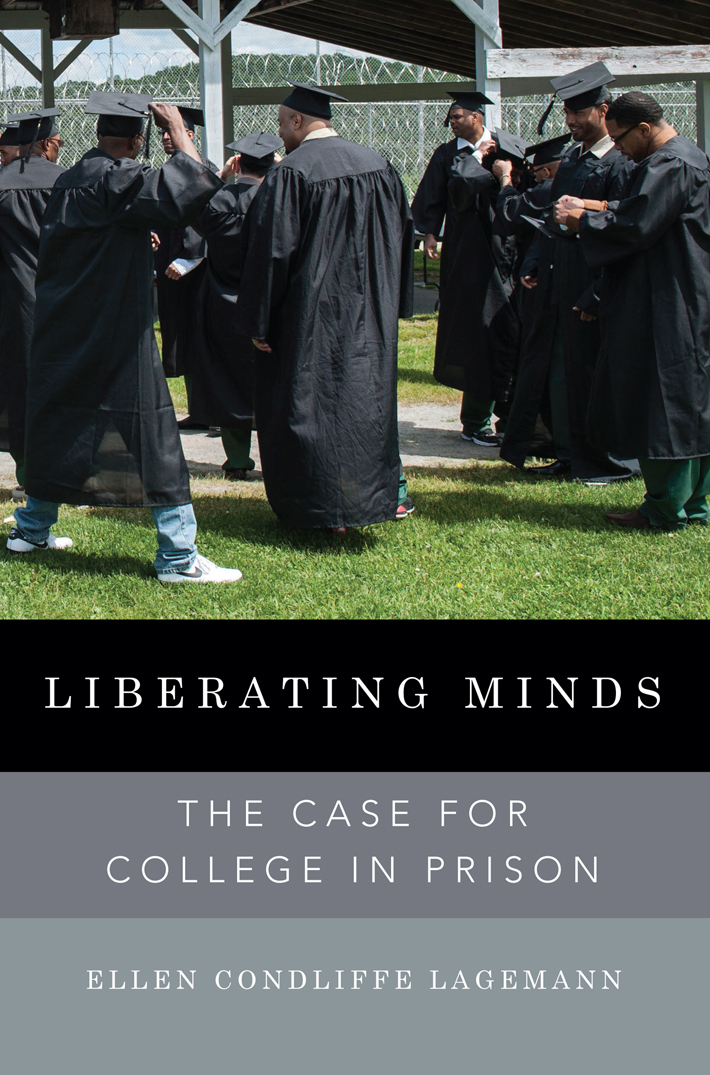 Liberating Minds The Case for College in Prison - image 1