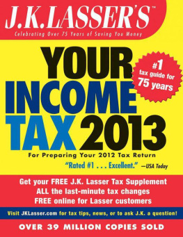 J.K. Lasser Institute J.K. Lassers Your Income Tax 2013: For Preparing Your 2012 Tax Return