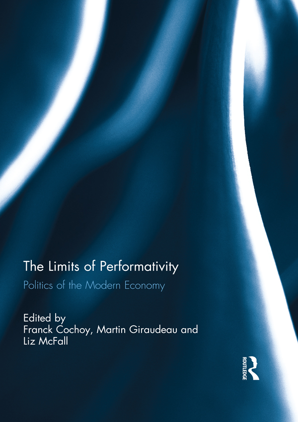 The Limits of Performativity The economy is commonly described either as the - photo 1