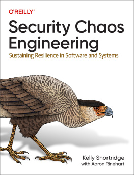 Kelly Shortridge - Security Chaos Engineering: Sustaining Resilience in Software and Systems