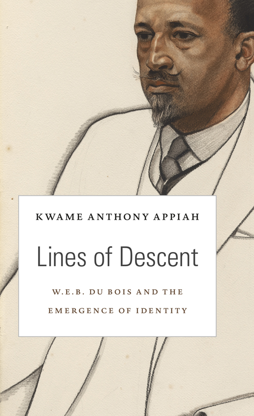 Lines of Descent The W E B Du Bois Lectures Lines of Descent W E - photo 1