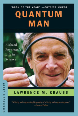 Lawrence M. Krauss - Quantum man: Richard Feynmans life in science