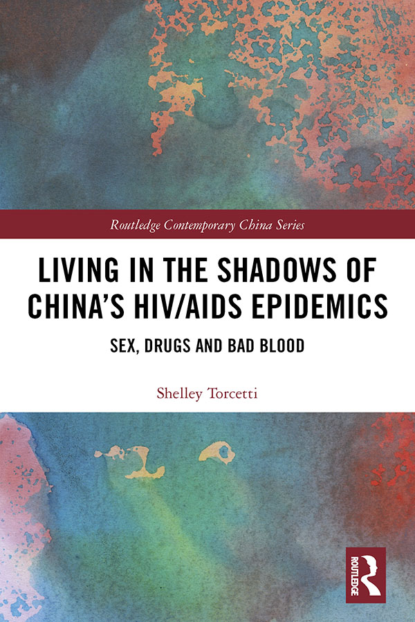 Living in the Shadows of Chinas HIVAIDS Epidemics Identifying the existing - photo 1