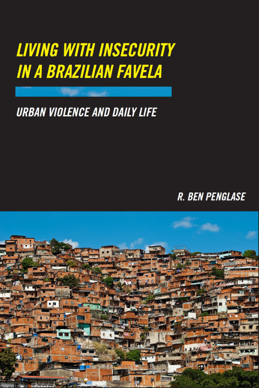 Living with Insecurity in a Brazilian Favela Living with Insecurity in a - photo 1