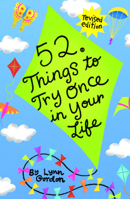 Lynn Gordon - 52 Things to Try Once in Your Life