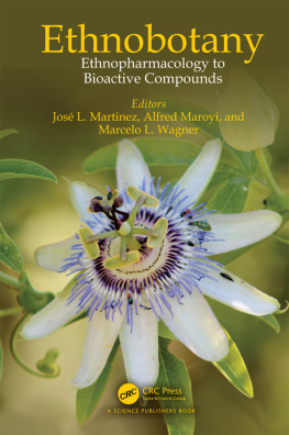 José L. Martinez - Ethnobotany: Ethnopharmacology to Bioactive Compounds