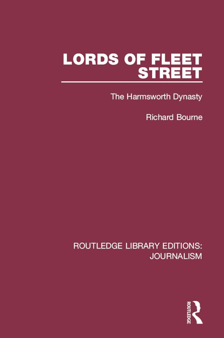 Lords of Fleet Street The Harmsworth Dynasty - image 1