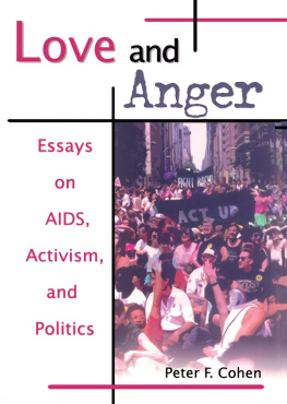 Peter Franzblau Cohen Love and Anger: Essays on AIDS, Activism, and Politics