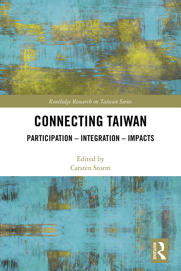 Connecting Taiwan Taiwan has often been characterised as an isolated society in - photo 1