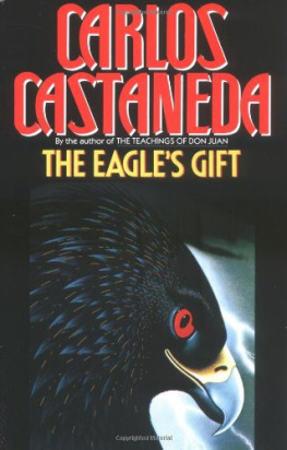 Carlos Castaneda The Eagles Gift