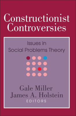 Gale Miller - Constructionist Controversies: Issues in Social Problems Theory