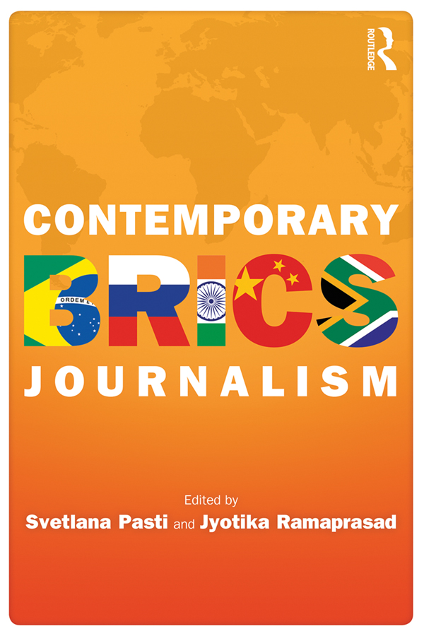 Contemporary BRICS Journalism Contemporary BRICS Journalism Non-Western Media - photo 1